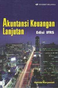 Image of Akuntansi Keuangan Lanjutan : Edisi IFRS