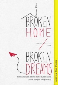 Image of Broken Home Broken Dreams