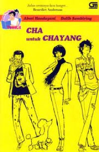 Image of Cha untuk Chayang : (Kisah Lina , Pudel , & Cha Latte)