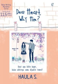 Image of Dear Heart , Why Him ?