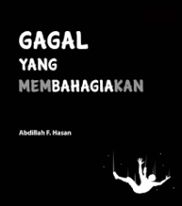 Image of Gagal Yang Membahagiakan