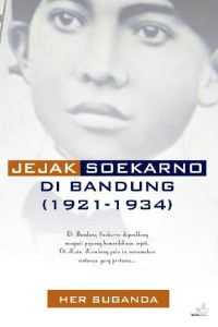 Image of Jejak Soekarno di Bandung (1921 - 1934)