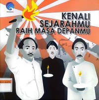 Image of Kenali Sejarahmu Raih Masa Depanmu
