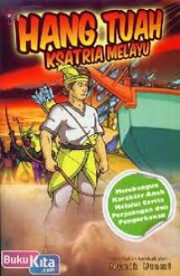 Image of Kisah Kesatria Melayu Laksamana Hang Tuah