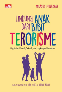 Image of Lindungi Anak Dari Bibit Terorisme