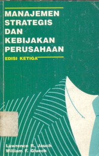 Image of Manajemen Strategis dan Kebijakan Perusahaan