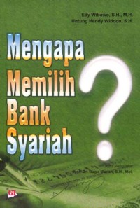 Image of Mangapa Memilih Bank Syariah ?
