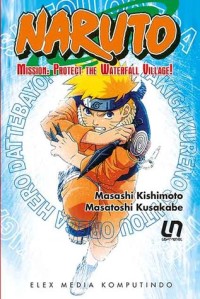 Image of Naruto : Mission : Protect The Waterfall Village !