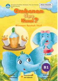 Image of Ombenan Apa Kuwi? : Minuman Apakah Itu?