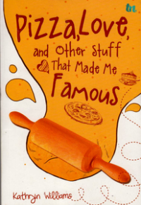 Image of Pizza , Love , and Other Stuff that Made Me Famous