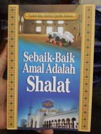 Image of Sebaik baiknya Amal adalah SHALAT