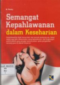 Image of Semangat Kepahlawanan dalam Keseharian