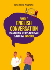 Image of Simple English Conversation : Panduan Percakapan Bahasa Inggris