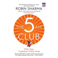 Image of The 5 AM Club : Bangun Rutinitas Pagi untuk Level Up Hidupmu!